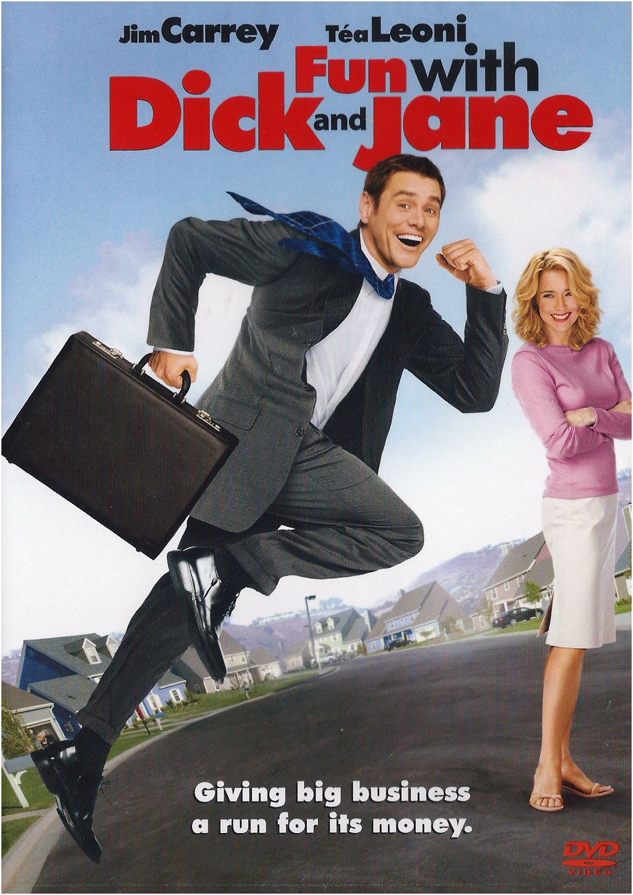 Fun with Dick and Jane
